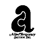 ALLIED TEMPORARY SERVICE INC.  A 