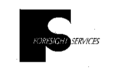 FORESIGHT SERVICES F 