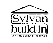 SYLVAN BUILD-IN THE HOME BEAUTIFYING PEOPLE