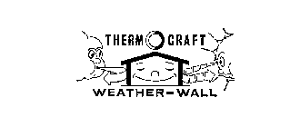 THERM O CRAFT WEATHER-WALL