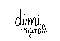 DIMI ORIGINALS