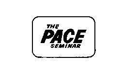 THE PACE SEMINAR