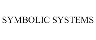 SYMBOLIC SYSTEMS