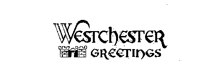 WESTCHESTER GREETINGS