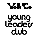 Y.L.C.  YOUNG LEADERS CLUB 