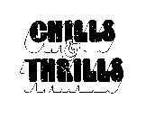 CHILLS & THRILLS