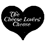THE CHEESE LOVERS' CHEESE