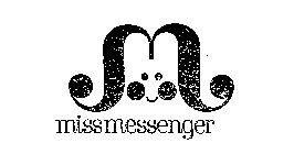 MISSMESSENGER M