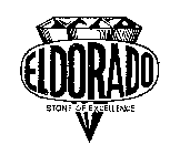 ELDORADO STONE OF EXCELLENCE