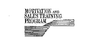 MOTIVATION AND SALES TRAINING PROGRAM