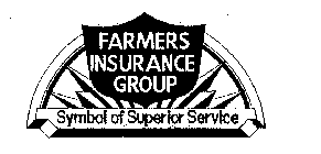 FARMERS INSURANCE GROUP SYMBOL OF SUPERIOR SERVICE
