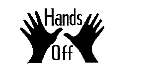 HANDS OFF