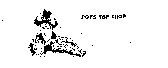 POP'S TOP SHOP