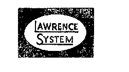 LAWRENCE SYSTEM
