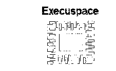 EXECUSPACE
