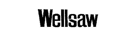 WELLSAW