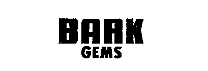 BARK GEMS