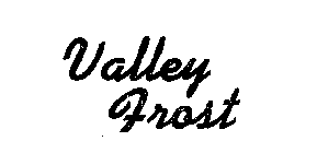 VALLEY FROST