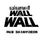 BISSELL WALL TO WALL RUG SHAMPOOER
