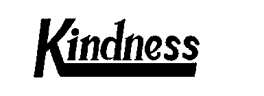 KINDNESS