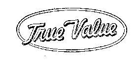 TRUE VALUE