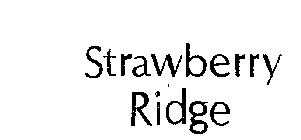 STRAWBERRY RIDGE