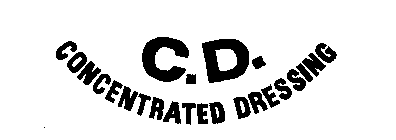 C.D.  CONCENTRATED DRESSING 