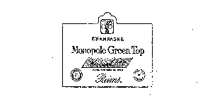 HM MONOPOLE GREEN TOP CHAMPAGNE MAISON FONDEE EN 1785 REIMS.  PRODUCT OF FRANCE