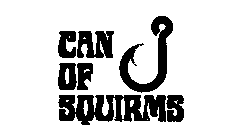 CAN OF SQUIRMS