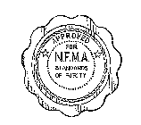 N.F.M.A.  APPROVED FOR N.F.M.A.  STANDARDS OF PURITY