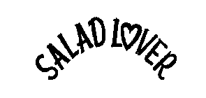 SALAD-LOVER