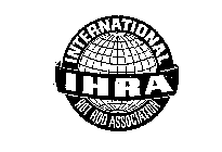 IHRA INTERNATIONAL HOT ROD ASSOCIATION