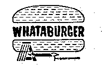 WHATABURGER THE QUALITY HAMBURGER 