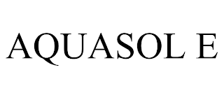 AQUASOL E