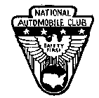 NATIONAL AUTOMOBILE CLUB SAFETY FIRST