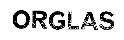 ORGLAS