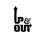 UP & OUT