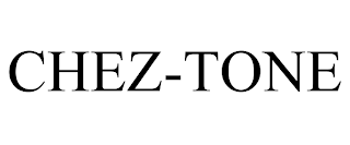 CHEZ-TONE