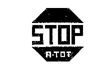 STOP A-TOT