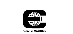 E YOUR WORLD OF PROTECTION