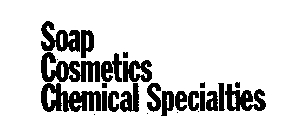 SOAP COSMETICS CHEMICAL SPECIALTIES