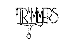 THE TRIMMERS