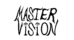 MASTER VISION