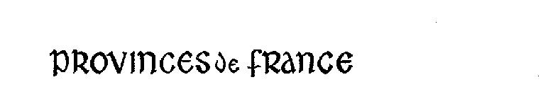 PROVINCES DE FRANCE