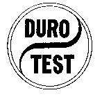 DURO TEST
