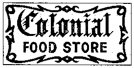 COLONIAL FOOD STORE