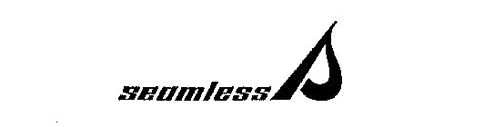 SEAMLESS S