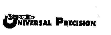 UNIVERSAL PRECISION