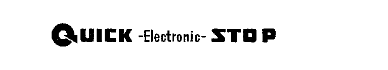 QUICK-ELECTRONIC-STOP