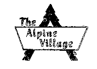 THE ALPINE VILLAGE